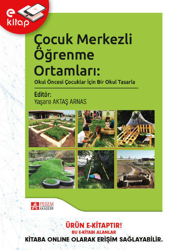 Çocuk Merkezli Öğrenme Ortamları (e-kitap) Çocuk Merkezli Öğrenme Ortamları (e-kitap)