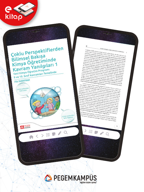 Çoklu Perspektiflerden Bilimsel Bakışa Kimya Öğretiminde Kavram Yanılgıları 1 (e-kitap) Çoklu Perspektiflerden Bilimsel Bakışa Kimya Öğretiminde Kavram Yanılgıları 1 (e-kitap)