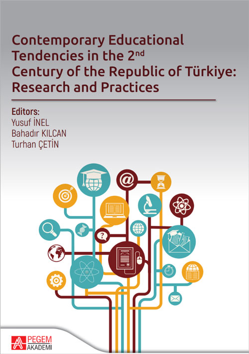Contemporary Educational Tendencies in the 2nd Century of the Republic of Türkiye: Research and Prantices