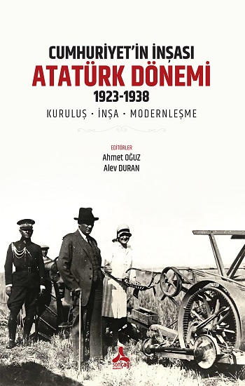 Cumhuriyet’in İnşası: Atatürk Dönemi 1923-1938