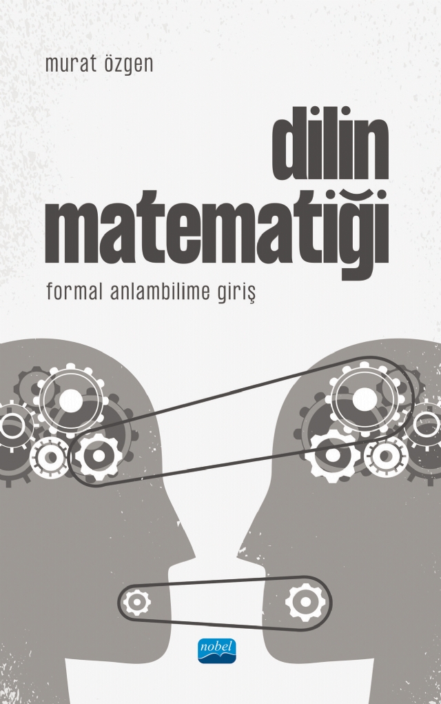 DİLİN MATEMATİĞİ - Formal Anlambilime Giriş DİLİN MATEMATİĞİ - Formal Anlambilime Giriş