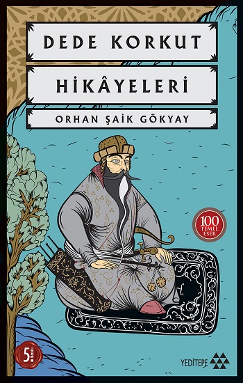 Dede Korkut Hikayeleri Dede Korkut Hikayeleri