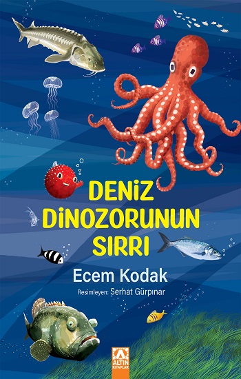 Deniz Dinozorunun Sırrı Deniz Dinozorunun Sırrı