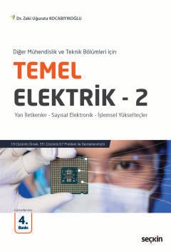 Diğer Mühendislik ve Teknik Bölümler içinTemel Elektrik – 2 Yarı İletkenler – Sayısal Elektronik – İşlemsel Yükselteçler