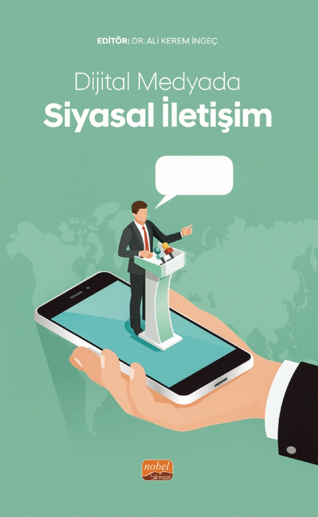 Dijital Medyada Siyasal İletişim Dijital Medyada Siyasal İletişim
