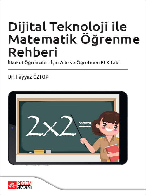 Dijital Teknoloji ile Matematik Öğrenme Rehberi Dijital Teknoloji ile Matematik Öğrenme Rehberi