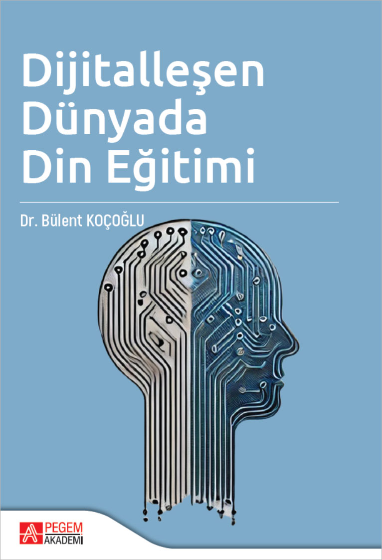 Dijitalleşen Dünyada Din Eğitimi Dijitalleşen Dünyada Din Eğitimi