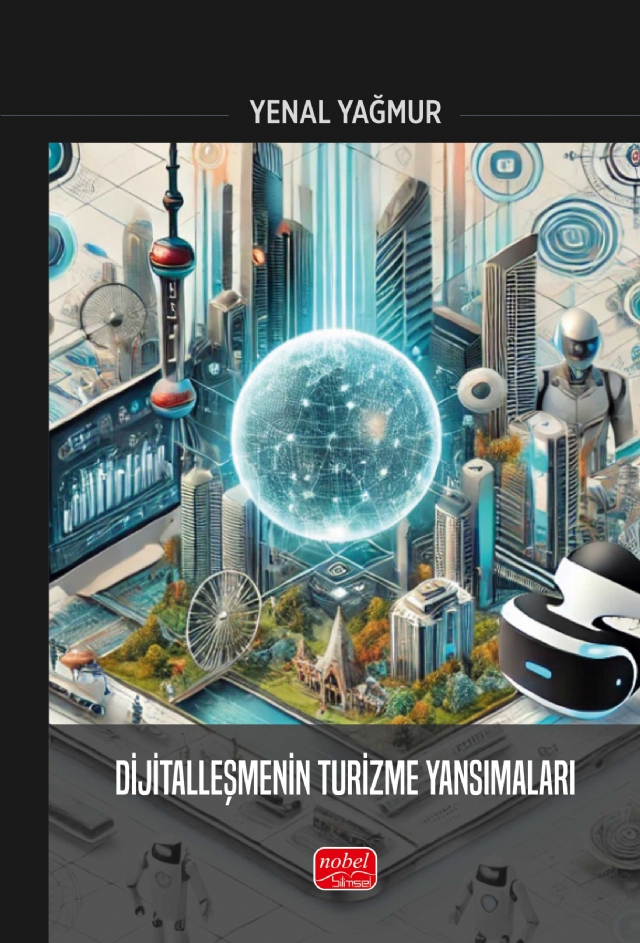 Dijitalleşmenin Turizme Yansımaları Dijitalleşmenin Turizme Yansımaları