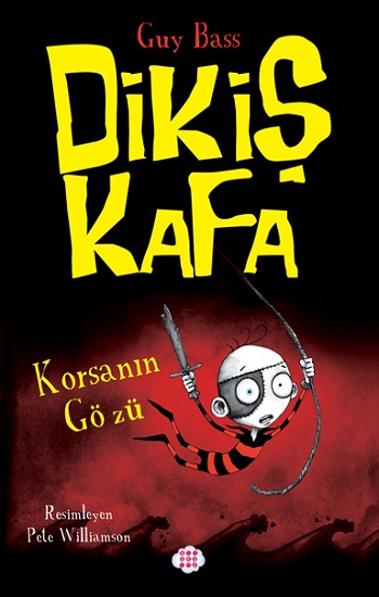 Dikiş Kafa 2 - Korsanın Gözü Dikiş Kafa 2 - Korsanın Gözü