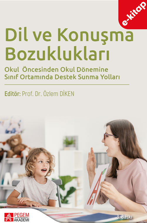 Dil ve Konuşma Bozuklukları (e-kitap) Dil ve Konuşma Bozuklukları (e-kitap)