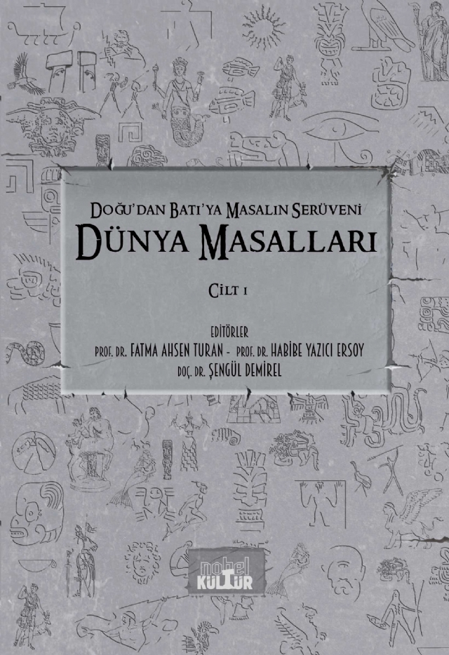 Doğu’dan Batı’ya Masalın Serüveni DÜNYA MASALLARI - Cilt 1-2