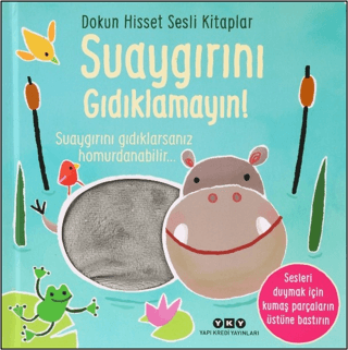 Dokun Hisset Sesli Kitaplar - Suaygırını Gıdıklamayın!
