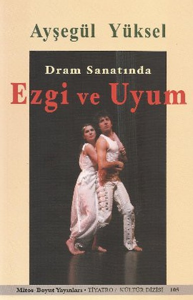Dram Sanatında Ezgi ve Uyum Dram Sanatında Ezgi ve Uyum