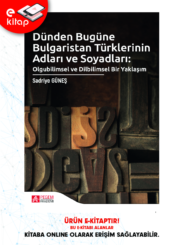Dünden Bugüne Bulgaristan Türklerinin Adları ve Soyadları (e-kitap) Dünden Bugüne Bulgaristan Türklerinin Adları ve Soyadları (e-kitap)