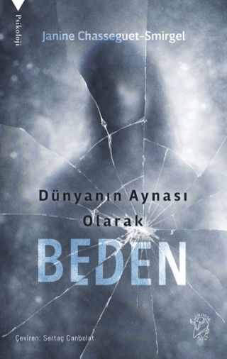 Dünyanın Aynası Olarak Beden