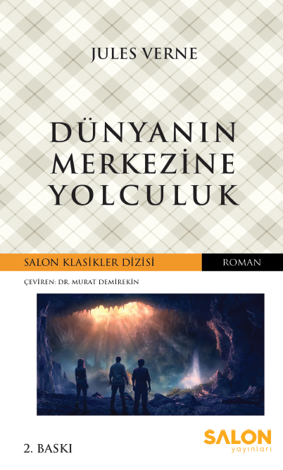 Dünyanın Merkezine Yolculuk 2. Baskı