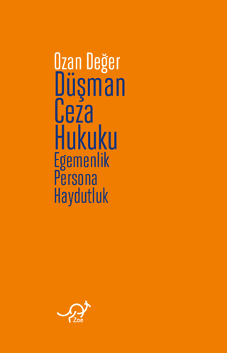 Düşman Ceza Hukuku Düşman Ceza Hukuku