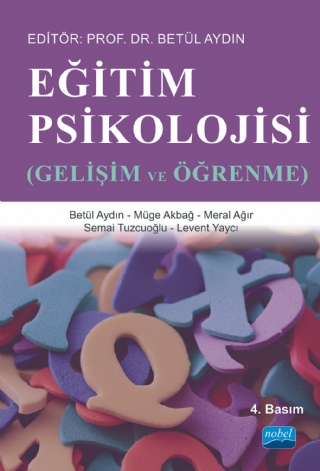 EĞİTİM PSİKOLOJİSİ - Gelişim ve Öğrenme