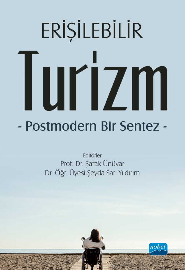 ERİŞİLEBİLİR TURİZM -Postmodern Bir Sentez-