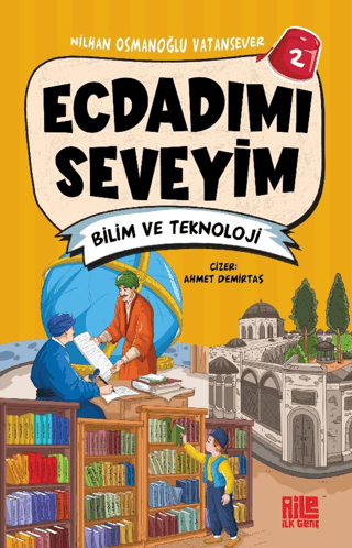 Ecdadımı Seveyim-2 / Bilim ve Teknoloji