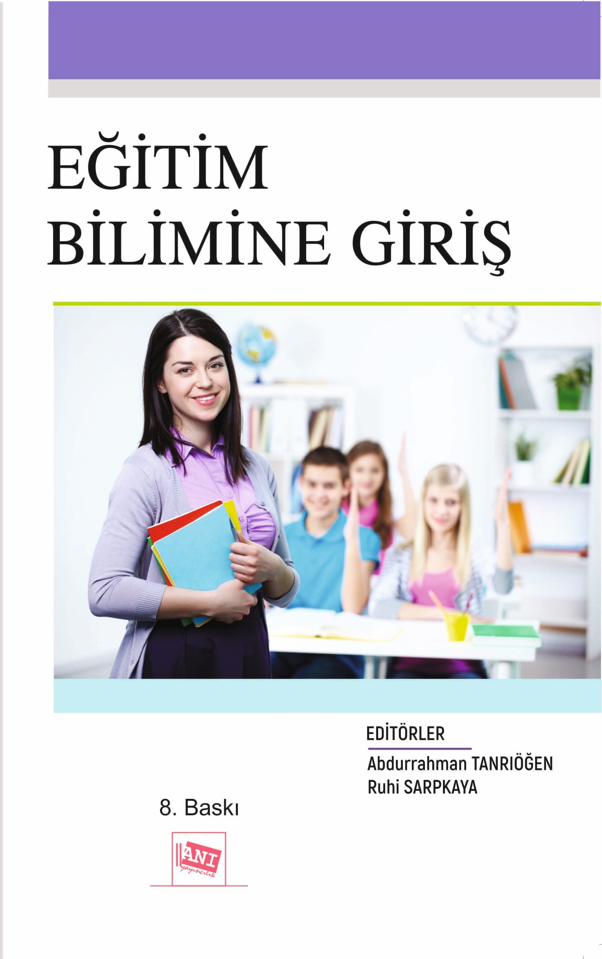 Eğitim Bilimine Giriş Eğitim Bilimine Giriş