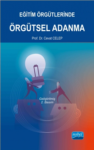 Eğitim Örgütlerinde Örgütsel Adanma Eğitim Örgütlerinde Örgütsel Adanma