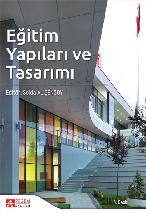 Eğitim Yapıları ve Tasarımı Eğitim Yapıları ve Tasarımı