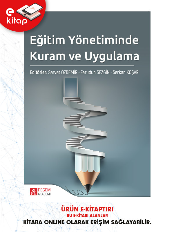 Eğitim Yönetiminde Kuram ve Uygulama (e-kitap) Eğitim Yönetiminde Kuram ve Uygulama (e-kitap)