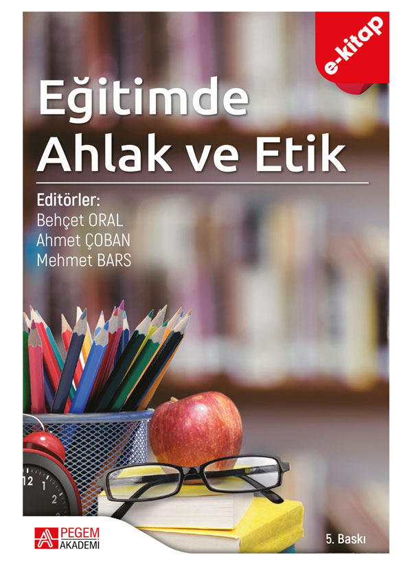 Eğitimde Ahlak ve Etik (Ekonomik Boy) (e-kitap) Eğitimde Ahlak ve Etik (Ekonomik Boy) (e-kitap)