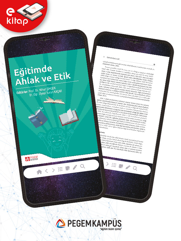 Eğitimde Ahlak ve Etik (e-kitap) Eğitimde Ahlak ve Etik (e-kitap)