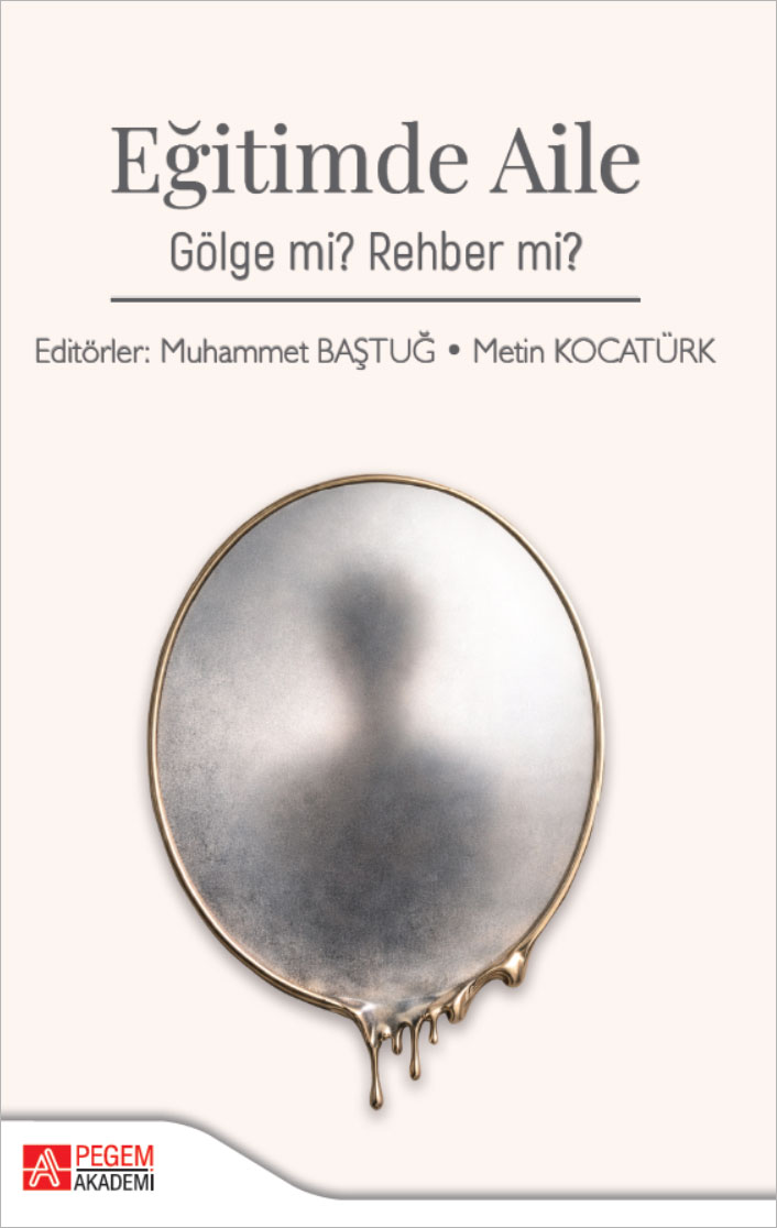 Eğitimde Aile Gölge mi Rehber mi