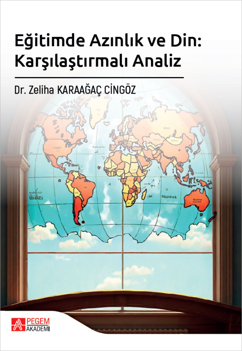 Eğitimde Azınlık ve Din: Karşılaştırmalı Analiz Eğitimde Azınlık ve Din: Karşılaştırmalı Analiz