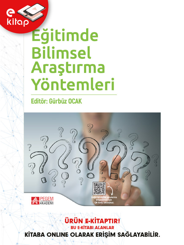 Eğitimde Bilimsel Araştırma Yöntemleri (e-kitap) Eğitimde Bilimsel Araştırma Yöntemleri (e-kitap)