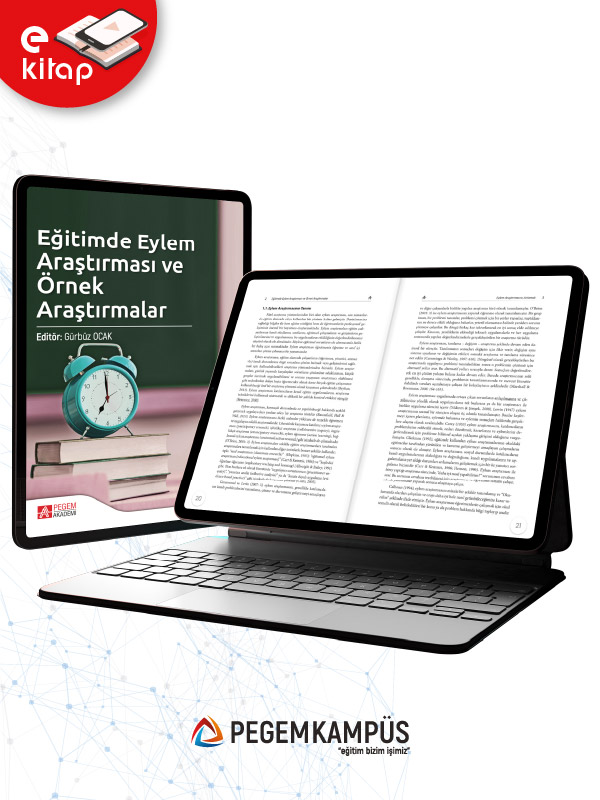 Eğitimde Eylem Araştırması ve Örnek Araştırmalar (e-kitap) Eğitimde Eylem Araştırması ve Örnek Araştırmalar (e-kitap)