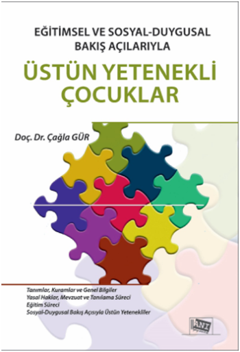 Eğitimsel Ve Sosyal-Duygusal Bakış Açılarıyla Üstün Yetenekli Çocuklar Eğitimsel Ve Sosyal-Duygusal Bakış Açılarıyla Üstün Yetenekli Çocuklar