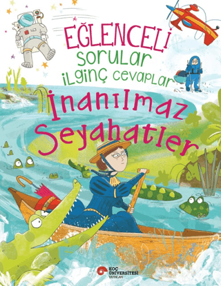 Eğlenceli Sorular İlginç Cevaplar - İnanılmaz Seyahatler Eğlenceli Sorular İlginç Cevaplar - İnanılmaz Seyahatler