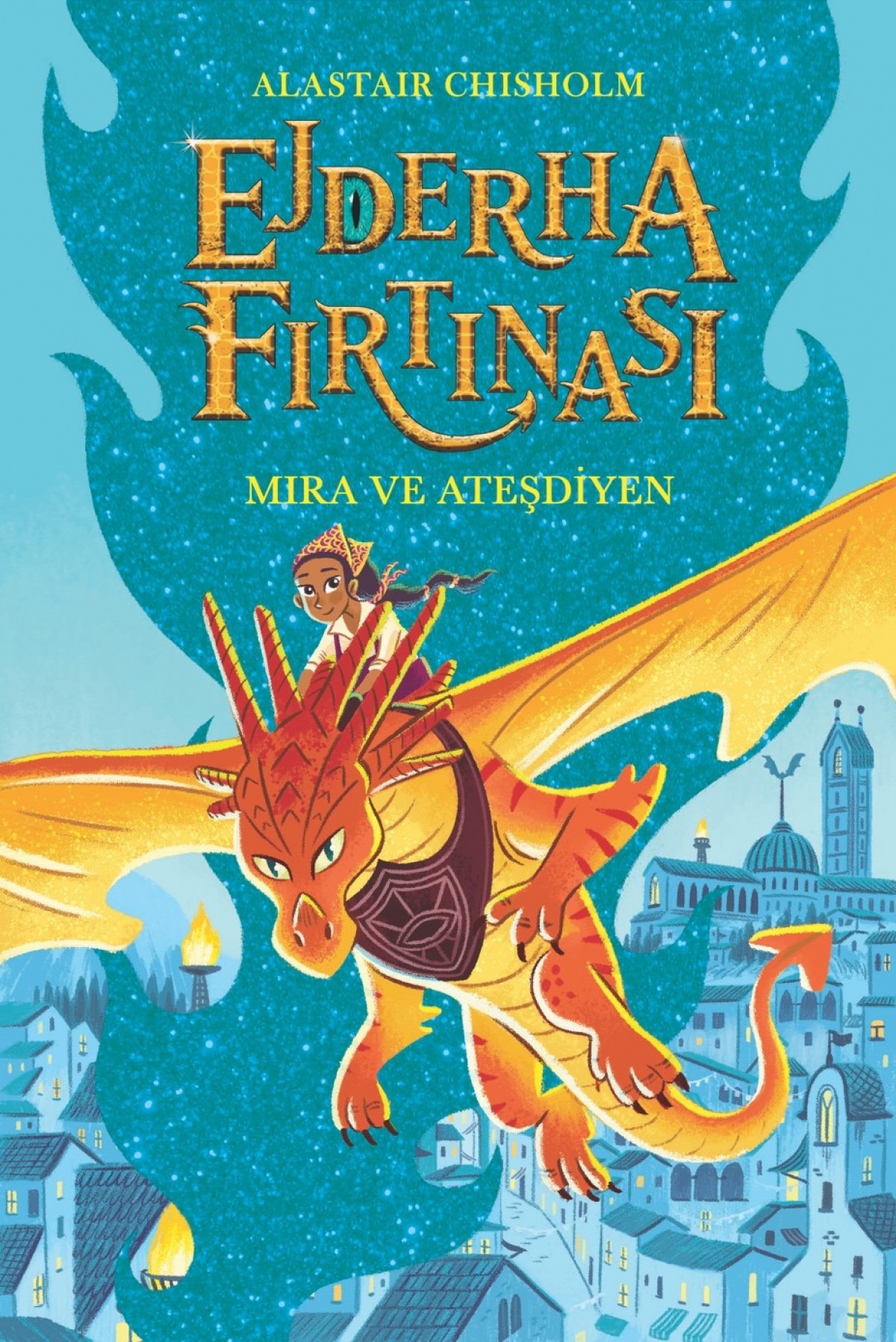 Ejderha Fırtınası Mira ve Ateşdiyen Ejderha Fırtınası Mira ve Ateşdiyen