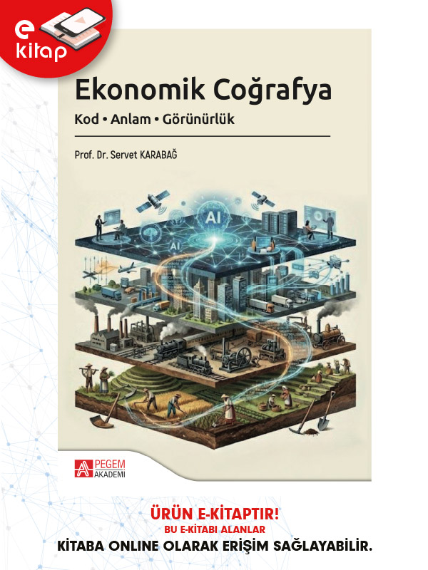 Ekonomik Coğrafya Kod Anlam Görünürlük (e-kitap) Ekonomik Coğrafya Kod Anlam Görünürlük (e-kitap)