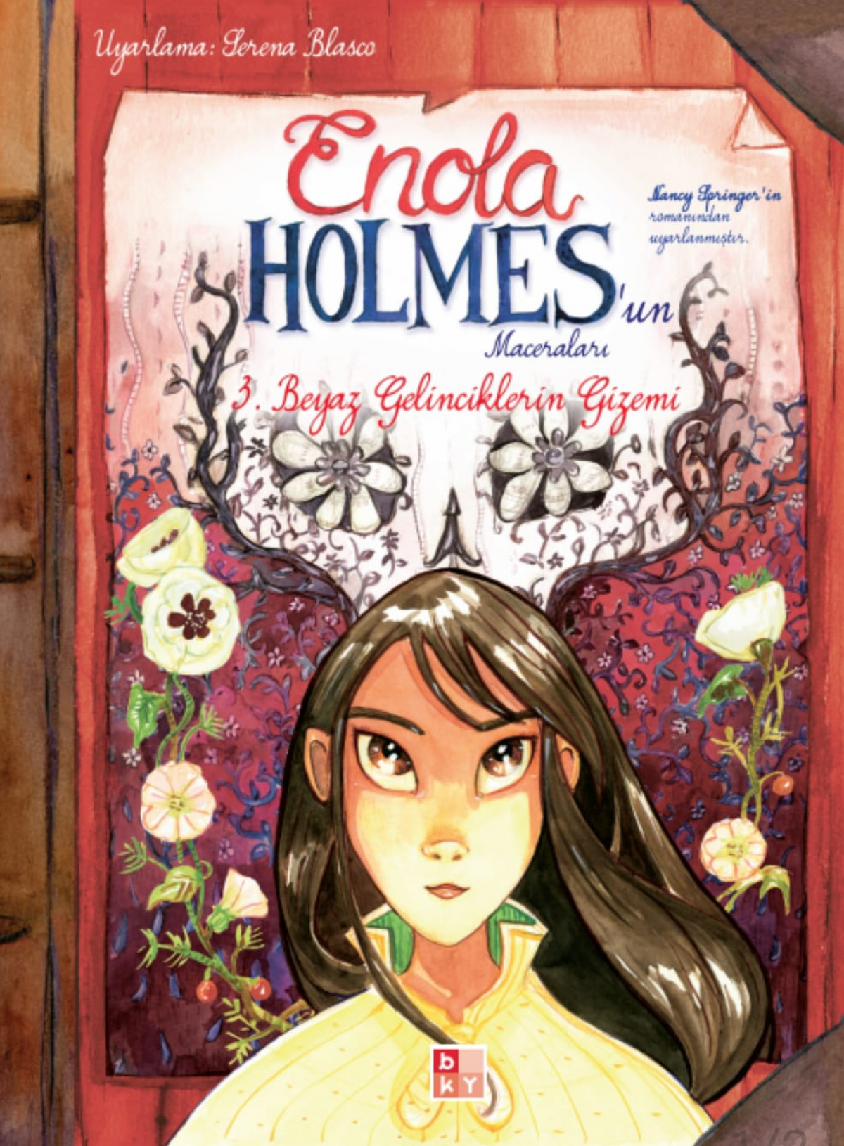 Enola Holmes’un Maceraları 3 - Beyaz Gelinciklerin Gizemi