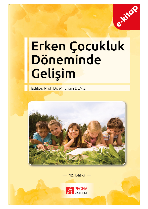 Erken Çocukluk Döneminde Gelişim (e-kitap) Erken Çocukluk Döneminde Gelişim (e-kitap)