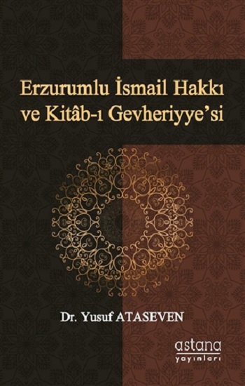 Erzurumlu İsmail Hakkı ve Kitab-ı Gevheriyye’si
