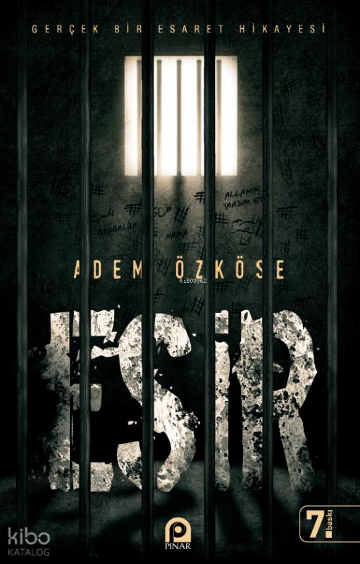 Esir;Gerçek Bir Esaret Hikayesi