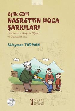 Eşlik CD’li Nasrettin Hoca Şarkıları Eşlik CD’li Nasrettin Hoca Şarkıları