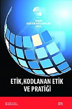 Etik Kodlanan Etik ve Pratiği
