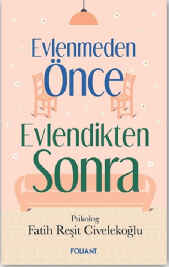 Evlenmeden Önce Evlendikten Sonra