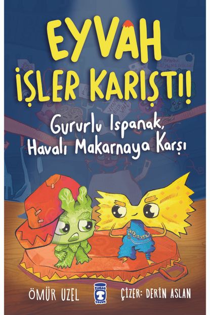 Eyvah İşler Karıştı - Gururlu Ispanak Havalı Makarnaya Karşı Eyvah İşler Karıştı - Gururlu Ispanak Havalı Makarnaya Karşı