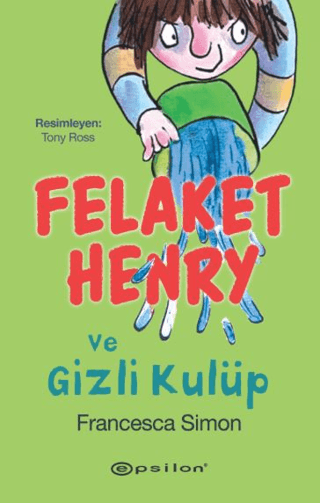 Felaket Henry ve Gizli Kulüp Felaket Henry ve Gizli Kulüp