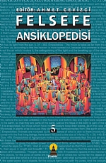Felsefe Ansiklopedisi Cilt 5