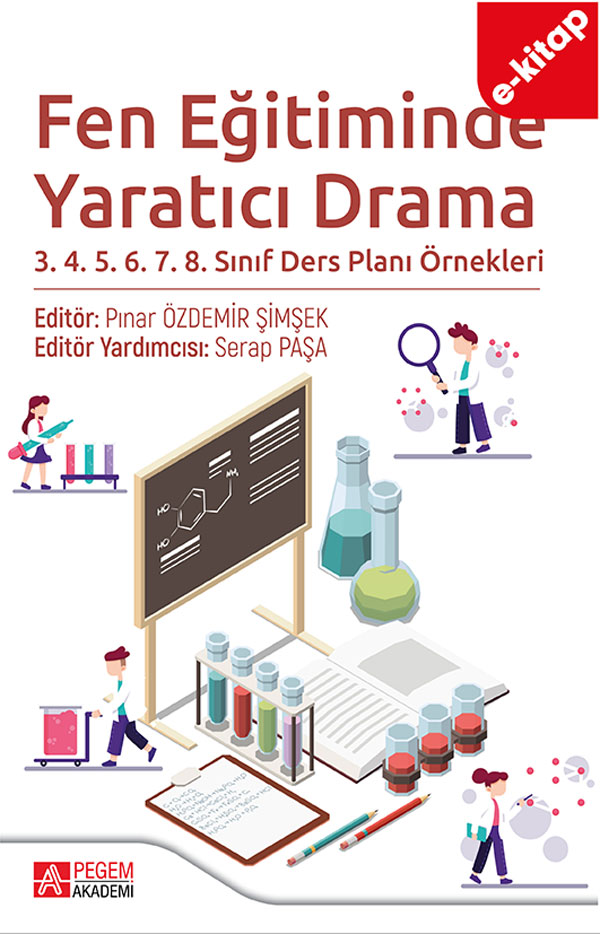 Fen Eğitiminde Yaratıcı Drama 3.4.5.6.7.8. Sınıf Ders Planı Örnekleri (e-kitap)