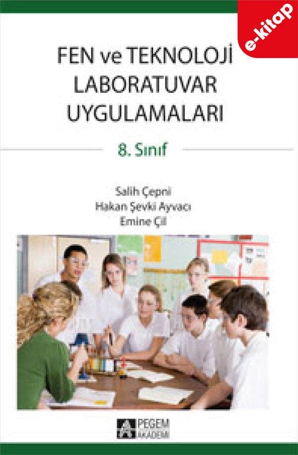 Fen ve Teknoloji Laboratuvar Uygulamaları 8. Sınıf (e-kitap) Fen ve Teknoloji Laboratuvar Uygulamaları 8. Sınıf (e-kitap)
